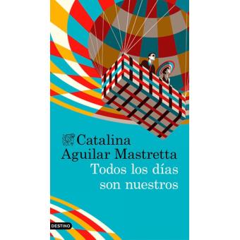 Todos los días son nuestros