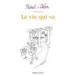 La vie qui va
