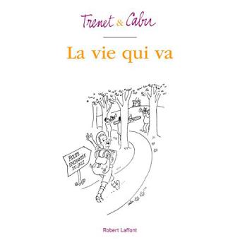 La vie qui va