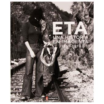 ETA. Una historia en imágenes - -5% en libros | FNAC