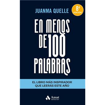 En menos de 100 palabras