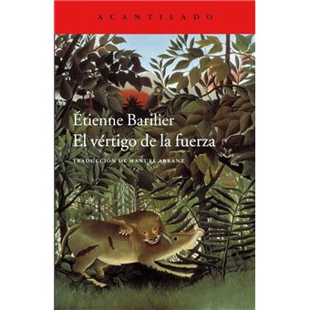 El vértigo de la fuerza