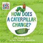 How does a caterpillar change