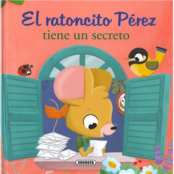 El ratoncito Pérez tiene un secreto