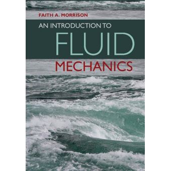 An Introduction to Fluid Mechanics - 1