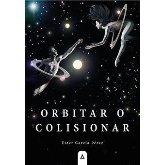 Orbitar O Colisionar - 1