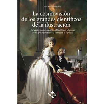 La cosmovisión de los grandes científicos de la Ilustración