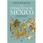La Conquista De Mexico