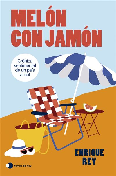 Ediciones Temas De Hoy Crema Melón Con Jamón - Enrique Rey (Autor)