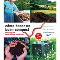 Cómo Hacer Un Buen Compost