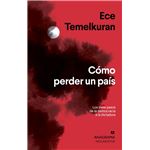 Cómo perder un país