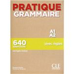 Pratique Grammaire: Livre A1/A2 + corrigés
