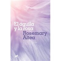 El águila y la rosa
