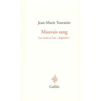 Mauvais sang les nazis et lart dege