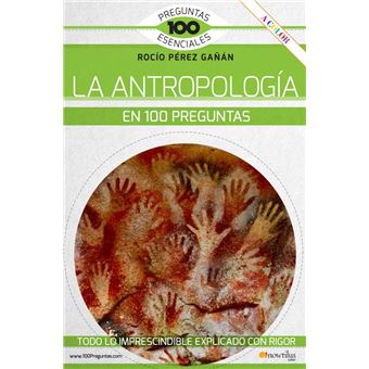 La antropología en 100 preguntas