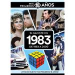 Si Naciste En 1983: De 1983 A 2000
