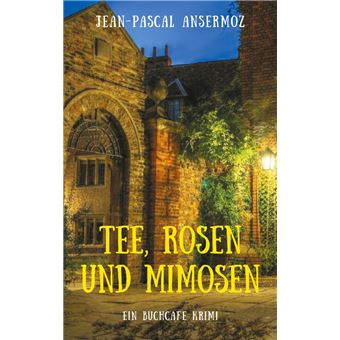 Tee, Rosen und Mimosen - 1