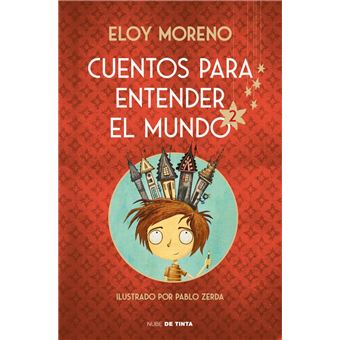 Cuentos para entender el mundo 2 - Eloy Moreno · 5% de descuento