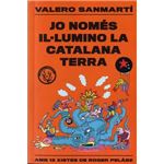 Jo nomes il.lumino la catalana terr