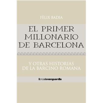 El primer millonario de Barcelona