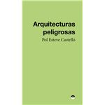 Arquitecturas Peligrosas