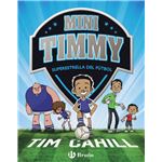 Mini Timmy 1: Superestrella del fútbol