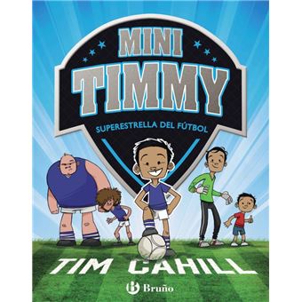 Mini Timmy 1: Superestrella del fútbol