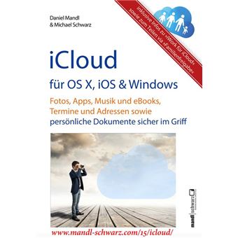 iCloud auf Mac (OS X), Apple-Mobilgeräten (iOS) und auf Windows-PC - 1
