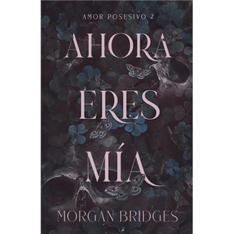 Ahora eres mía