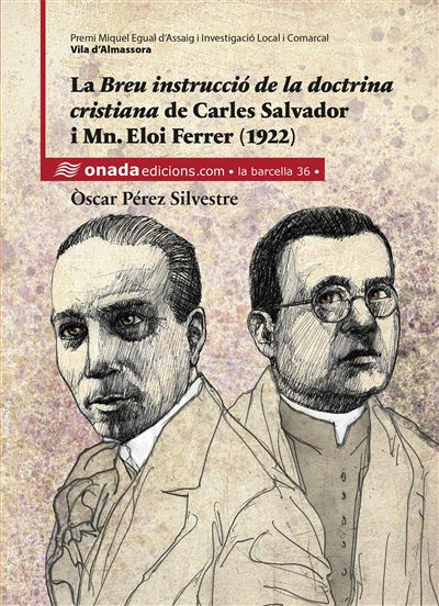 La Breu Instrucció De La Doctrina Cristiana De Carles Salvador I Mn. Eloi  Ferrer (1922) - Pérez Silvestre, Óscar -5% en libros | FNAC