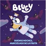 Bluey - Buenas noches, murciélago de la fruta (edición en español)
