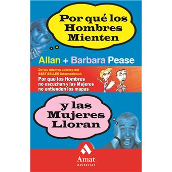 Por qué los hombres mienten y las mujeres lloran