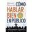 Como hablar bien en publico para co