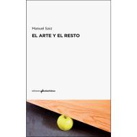 Libro El Arte y resto de manuel saiz tapa blanda