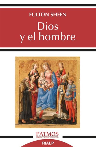 Ediciones Rialp, S.a. Hombre Dios Y El