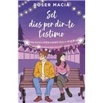 Set dies per dir-te t''estimo