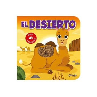 El desierto - toca y escucha - 1