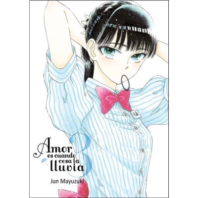 Tomodomo Amor Es Cuando Cesa La Lluvia, Vol. 3 - Jun Mayuzuki (Autor), Ana María Caro (Traducción)