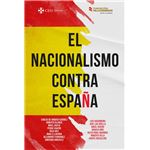 El nacionalismo contra España