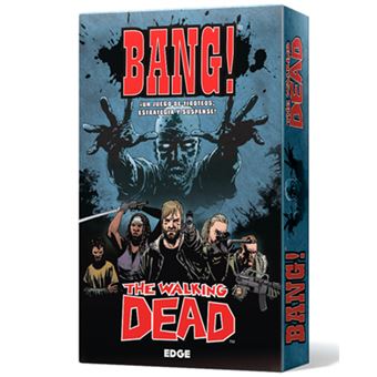 Bang! - The Walking Dead