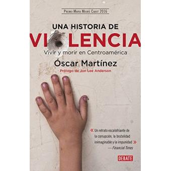 Una historia de violencia: Vivir y morir en Centroamérica
