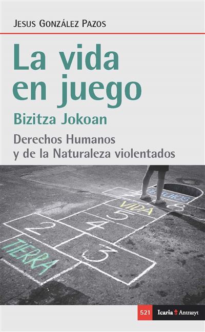 Vida En Juego, La -  Jesús González Pazos (Autor)