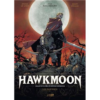Hawkmoon 3 El Dios Loco