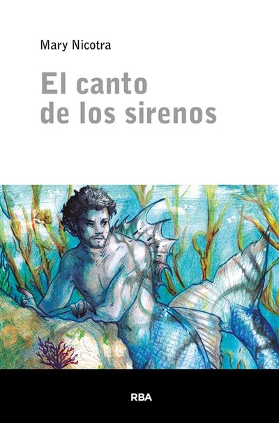 Rba Libros El Canto De Los Sirenos