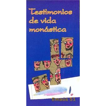 Testimonios de vida monástica - 1