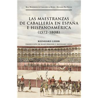 Las Maestranzas De Caballeria En España E Hispanoamerica 157