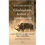 Gladiadores, bestias y condenados