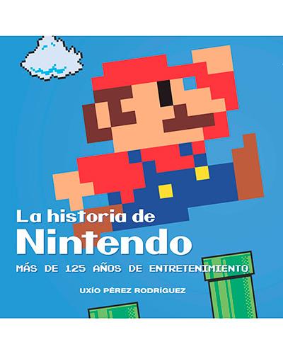 La historia de Nintendo. Más de 125 años de entretenimiento