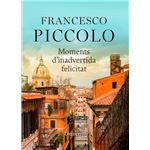 Moments d'inadvertida felicitat