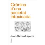 Crònica d´´una societat intoxicada